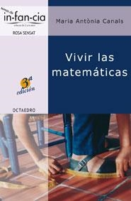 VIVIR LAS MATEMATICAS | 9788480634977 | CANALS,MªANTONIA | Llibreria Geli - Llibreria Online de Girona - Comprar llibres en català i castellà