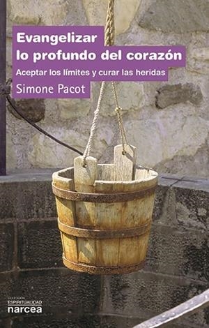 EVANGELIZAR LO PROFUNDO DEL CORAZON | 9788427713420 | PACOT,SIMONE | Libreria Geli - Librería Online de Girona - Comprar libros en catalán y castellano
