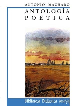 ANTOLOGIA POETICA(MACHADO) | 9788420726601 | MACHADO,ANTONIO | Llibreria Geli - Llibreria Online de Girona - Comprar llibres en català i castellà