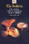 ELS BOLETS.ON SURTEN,COM ES CONEIXEN,COM ES CUINEN | 9788473067386 | PASCUAL,RAMON | Libreria Geli - Librería Online de Girona - Comprar libros en catalán y castellano