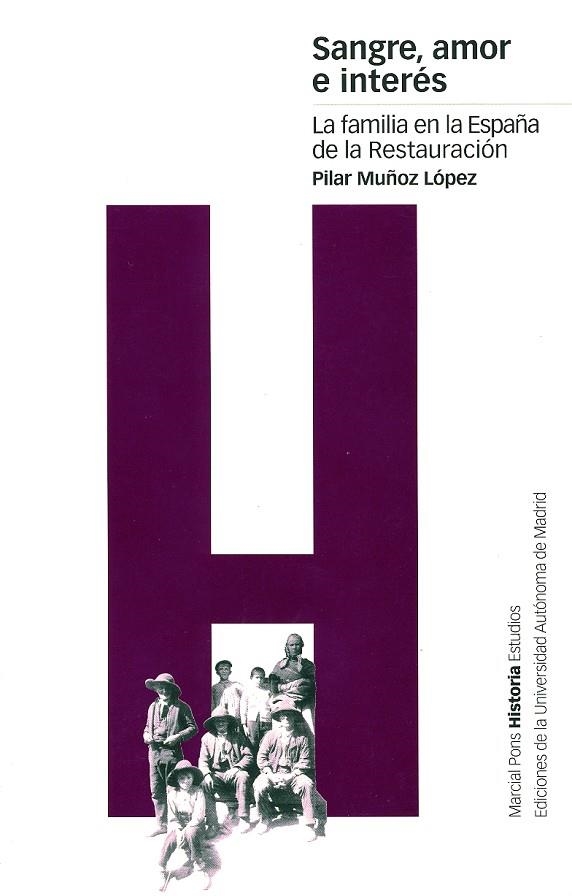 SANGRE,AMOR E INTERES.LA FAMILIA EN LA ESPAÑA DE.. | 9788495379276 | MUÑOZ LOPEZ,PILAR | Libreria Geli - Librería Online de Girona - Comprar libros en catalán y castellano
