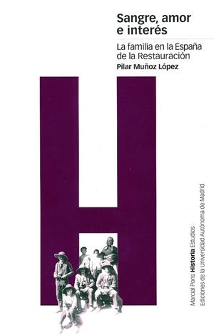 SANGRE,AMOR E INTERES.LA FAMILIA EN LA ESPAÑA DE.. | 9788495379276 | MUÑOZ LOPEZ,PILAR | Llibreria Geli - Llibreria Online de Girona - Comprar llibres en català i castellà