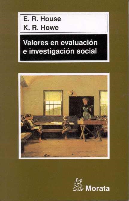 VALORES EN EVALUACION E INVESTIGACION SOCIAL | 9788471124555 | HOUSE,E.R. | Libreria Geli - Librería Online de Girona - Comprar libros en catalán y castellano