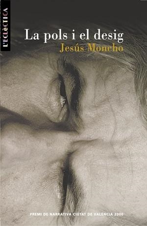 LA POLS I EL DESIG | 9788476606155 | MONCHO,JESUS | Libreria Geli - Librería Online de Girona - Comprar libros en catalán y castellano
