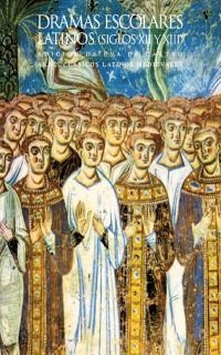 DRAMAS ESCOLARES LATINOS (SIGLOS XII Y XIII) | 9788446015352 | CASTRO,EVA | Llibreria Geli - Llibreria Online de Girona - Comprar llibres en català i castellà