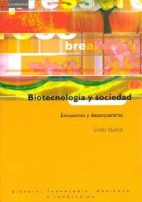 BIOTECNOLOGIA Y SOCIEDAD | 9788483232514 | MUÑOZ,EMILIO | Libreria Geli - Librería Online de Girona - Comprar libros en catalán y castellano