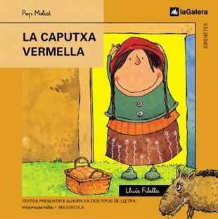 LA CAPUTXA VERMELLA(CONTE) | 9788424610364 | MOLIST,PEP | Libreria Geli - Librería Online de Girona - Comprar libros en catalán y castellano
