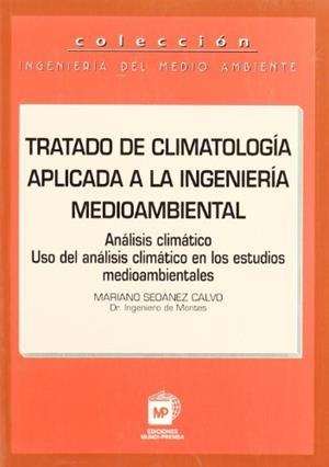 TRATADO DE CLIMATOLOGIA APLICADA A LA INGENIERIA | 9788484760078 | SEOANEZ CLAVO,MARIANO | Libreria Geli - Librería Online de Girona - Comprar libros en catalán y castellano