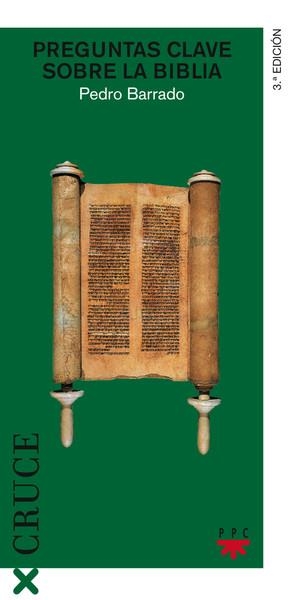 PREGUNTAS CLAVE SOBRE LA BIBLIA | 9788428816953 | BARRADO,PEDRO | Llibreria Geli - Llibreria Online de Girona - Comprar llibres en català i castellà
