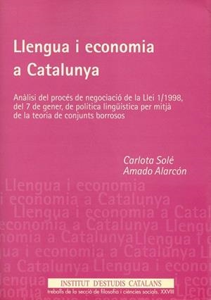 LLENGUA I ECONOMIA A CATALUNYA | 9788472835740 | SOLE,CARLOTA | Libreria Geli - Librería Online de Girona - Comprar libros en catalán y castellano