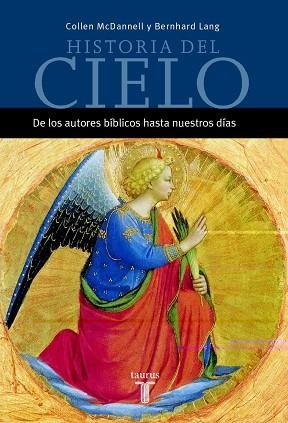 HISTORIA DEL CIELO.DE LOS AUTORES BIBLICOS HASTA.. | 9788430604425 | MCDANNELL,COLLEEN | Libreria Geli - Librería Online de Girona - Comprar libros en catalán y castellano