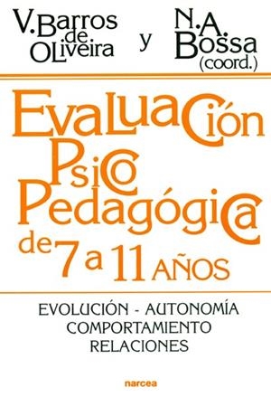 EVALUACION PSICOPEDAGOGICA DE 7 A 11 AÑOS | 9788427713703 | BARROS DE OLIVEIRA,V | Libreria Geli - Librería Online de Girona - Comprar libros en catalán y castellano