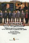 LA CAMPANYA MES DISPUTADA | 9788473067362 | GIFREU,JOSEP/PALLARES,FRANCESC | Llibreria Geli - Llibreria Online de Girona - Comprar llibres en català i castellà