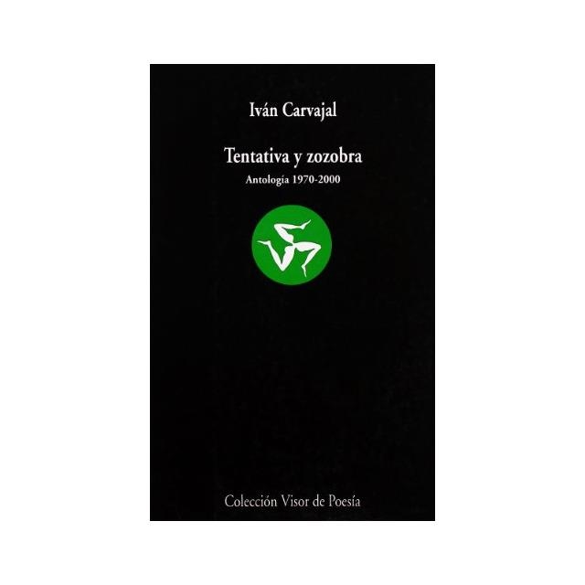 TENTATIVA Y ZOZOBRA | 9788475229720 | CARVAJAL,IVAN | Llibreria Geli - Llibreria Online de Girona - Comprar llibres en català i castellà