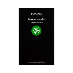 TENTATIVA Y ZOZOBRA | 9788475229720 | CARVAJAL,IVAN | Llibreria Geli - Llibreria Online de Girona - Comprar llibres en català i castellà