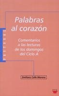 PALABRAS AL CORAZON | 9788428817028 | CALLE MORENO,EMILIANO | Libreria Geli - Librería Online de Girona - Comprar libros en catalán y castellano