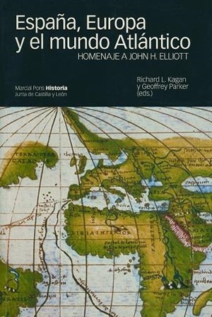 ESPAÑA,EUROPA Y EL MUNDO ATLANTICO | 9788495379306 | KAGAN,RICHARD L. | Libreria Geli - Librería Online de Girona - Comprar libros en catalán y castellano