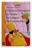 EL PIRATA GARRAPATA ES FARAON EN TIEMPOS DE TUTANK | 9788434882188 | MUÑOZ MARTIN,JUAN | Llibreria Geli - Llibreria Online de Girona - Comprar llibres en català i castellà