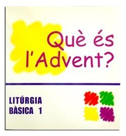 QUE ES L'ADVENT? | 9788474677393 | LLIGADAS VENDRELL, JOSEP | Libreria Geli - Librería Online de Girona - Comprar libros en catalán y castellano
