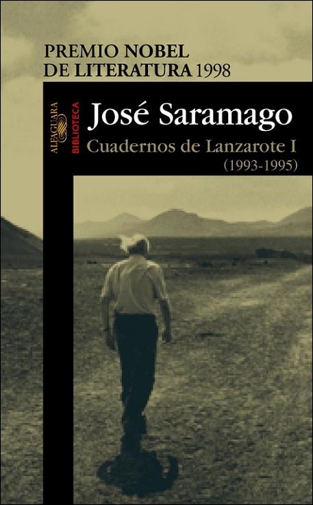 CUADERNOS DE LANZAROTE I (1993-1995) | 9788420443065 | SARAMAGO,JOSE | Llibreria Geli - Llibreria Online de Girona - Comprar llibres en català i castellà