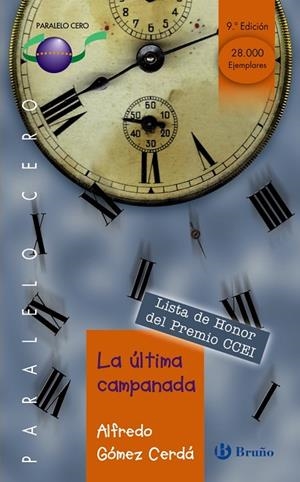 LA ULTIMA CAMPANADA | 9788421637043 | GOMEZ CERDA,ALFREDO | Libreria Geli - Librería Online de Girona - Comprar libros en catalán y castellano