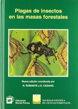 PLAGAS DE INSECTOS EN LAS MASAS FORESTALES | 9788484760269 | ROMANYK,N./GADAHIA,D. | Libreria Geli - Librería Online de Girona - Comprar libros en catalán y castellano