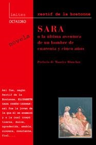 SARA,O LA ULTIMA AVENTURA DE UN HOMBRE DE CUARENTA | 9788480635165 | RESTIFF DE LA BRETONNE | Libreria Geli - Librería Online de Girona - Comprar libros en catalán y castellano
