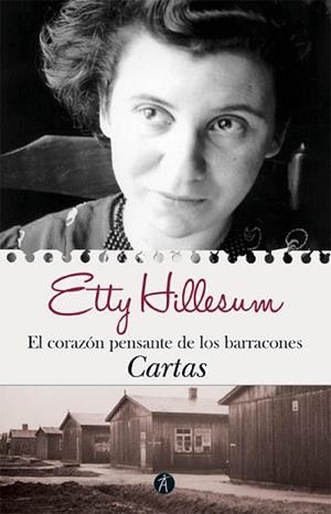 EL CORAZON PENSANTE DE LOS BARRACONES | 9788476586099 | HILLESUM,ETTY | Libreria Geli - Librería Online de Girona - Comprar libros en catalán y castellano