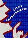 CITAS EMPRESARIALES | 9788473562935 | Libreria Geli - Librería Online de Girona - Comprar libros en catalán y castellano