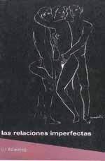 LAS RELACIONES IMPERFECTAS | 9788489753730 | APALATEGI,UR | Libreria Geli - Librería Online de Girona - Comprar libros en catalán y castellano