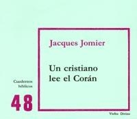 UN CRISTIANO LEE EL CORAN | 9788471514042 | JOMIER,JACQUES | Libreria Geli - Librería Online de Girona - Comprar libros en catalán y castellano