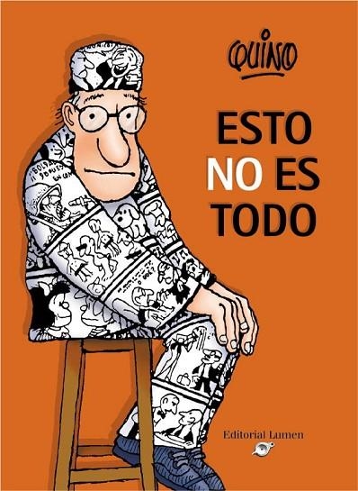 ESTO NO ES TODO | 9788426445575 | QUINO | Libreria Geli - Librería Online de Girona - Comprar libros en catalán y castellano