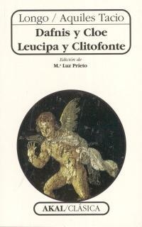 DAFNIS Y CLOE/LEUCIPA Y CLITOFONTE | 9788446010302 | LONGO/TACIO AQUILES | Llibreria Geli - Llibreria Online de Girona - Comprar llibres en català i castellà