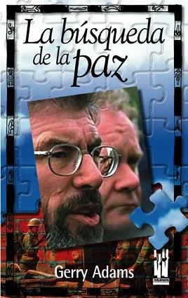 LA BUSQUEDA DE LA PAZ | 9788481361742 | ADAMS,GERRY | Llibreria Geli - Llibreria Online de Girona - Comprar llibres en català i castellà