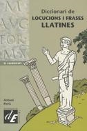 DICCIONARI DE LOCUCIONS I FRASES LLATINES | 9788441208780 | PERIS,ANTONI | Libreria Geli - Librería Online de Girona - Comprar libros en catalán y castellano