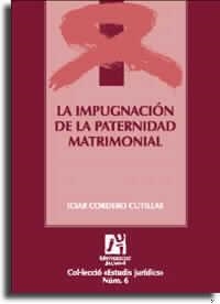 LA IMPUGNACION DE LA PATERNIDAD MATRIMONIAL | 9788480213646 | CORDERO CUTILLAS,ICIAR | Llibreria Geli - Llibreria Online de Girona - Comprar llibres en català i castellà
