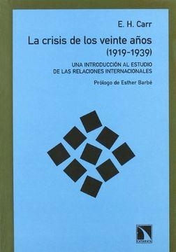 LA CRISIS DE LOS VEINTE AÑOS(1919-1939) | 9788483191804 | CARR,E.H. | Libreria Geli - Librería Online de Girona - Comprar libros en catalán y castellano