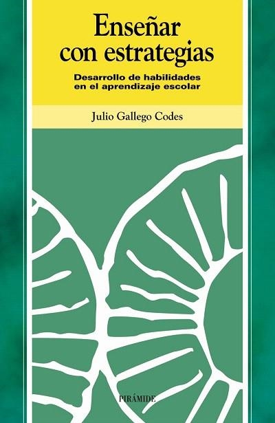 ENSEÑAR CON ESTRATEGIAS.DESARROLLO DE.... | 9788436816310 | GALLEGO CODES,JULIO | Libreria Geli - Librería Online de Girona - Comprar libros en catalán y castellano