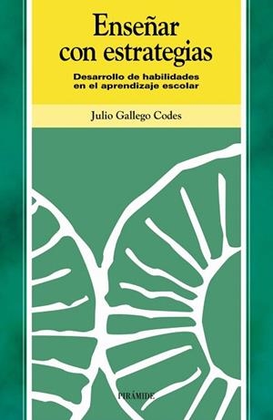 ENSEÑAR CON ESTRATEGIAS.DESARROLLO DE.... | 9788436816310 | GALLEGO CODES,JULIO | Llibreria Geli - Llibreria Online de Girona - Comprar llibres en català i castellà