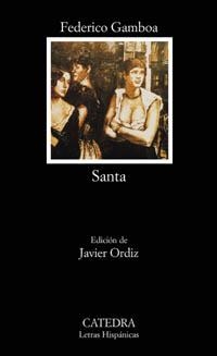 SANTA | 9788437619521 | GAMBOA,FEDERICO | Libreria Geli - Librería Online de Girona - Comprar libros en catalán y castellano