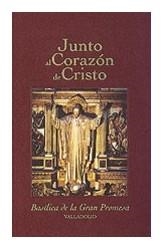 JUNTO AL CORAZON DE CRISTO | 9788472396500 | Libreria Geli - Librería Online de Girona - Comprar libros en catalán y castellano