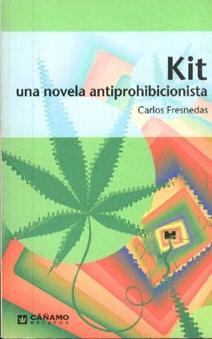 KIT.UNA NOVELA ANTIPROHIBICIONISTA | 9788493102647 | FRESNEDAS,CARLOS | Llibreria Geli - Llibreria Online de Girona - Comprar llibres en català i castellà