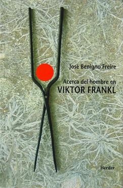 ACERCA DEL HOMBRE EN VIKTOR FRANK | 9788425422331 | FREIRE,JOSE BENIGNO | Llibreria Geli - Llibreria Online de Girona - Comprar llibres en català i castellà