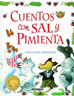 CUENTOS CON SAL I PIMIENTA | 9788448017125 | GLIORI,DEBI/ROS,ROSER | Libreria Geli - Librería Online de Girona - Comprar libros en catalán y castellano