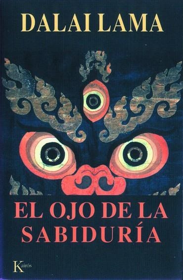EL OJO DE LA SABIDURIA | 9788472455115 | DALAI LAMA | Llibreria Geli - Llibreria Online de Girona - Comprar llibres en català i castellà