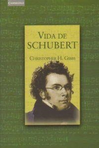 VIDA DE SCHUBERT | 9788483232033 | GIBBS,CRISTOPHER H. | Libreria Geli - Librería Online de Girona - Comprar libros en catalán y castellano