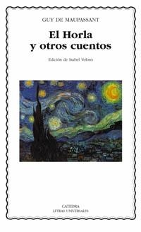 EL HORLA Y OTROS CUENTOS | 9788437619590 | DE MAUPASSANT,GUY | Libreria Geli - Librería Online de Girona - Comprar libros en catalán y castellano