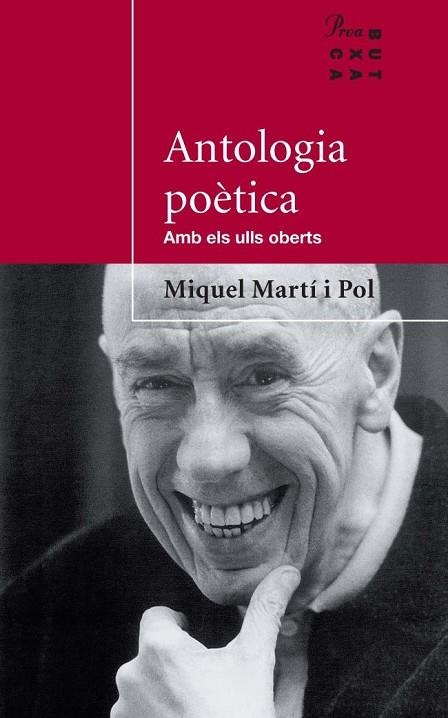 ANTOLOGIA POETICA,AMB ELS ULLS OBERTS | 9788484374008 | MARTI I POL,MIQUEL | Llibreria Geli - Llibreria Online de Girona - Comprar llibres en català i castellà