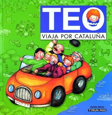 TEO VIAJA POR CATALUÑA   (CONTE) | 9788448004019 | DENOU,VIOLETA | Libreria Geli - Librería Online de Girona - Comprar libros en catalán y castellano