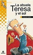 LA ABUELA TERESA Y EL SOL | 9788424686628 | CARBO,JOAQUIM | Llibreria Geli - Llibreria Online de Girona - Comprar llibres en català i castellà